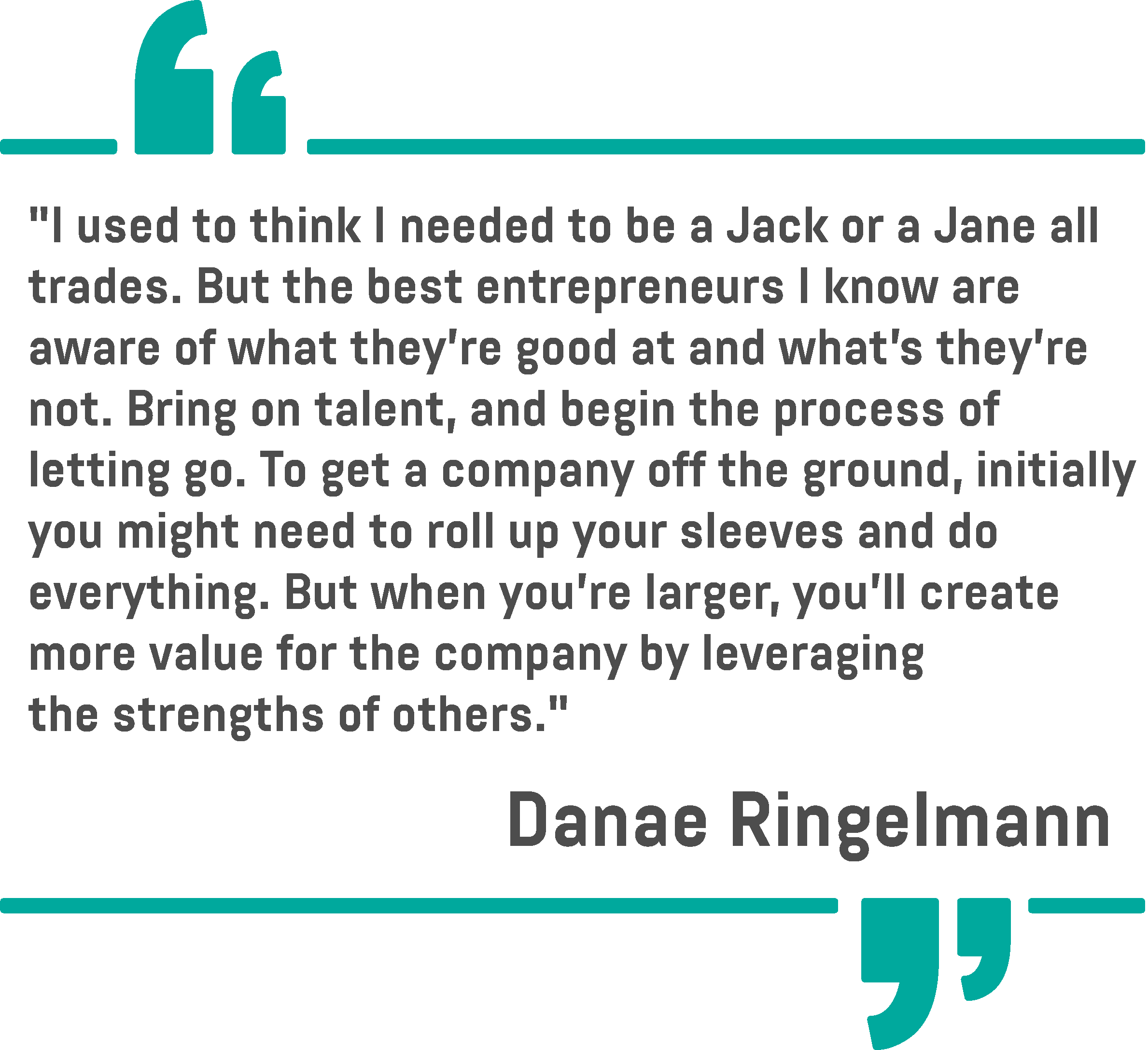 A quote from Danae Ringelmann on a white background